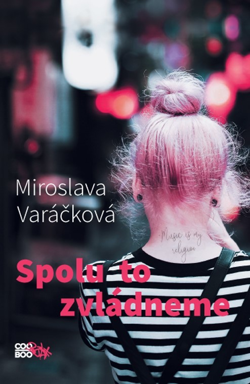 Spolu to zvládneme - Miroslava Varáčková