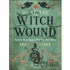 Heal the Witch Wound - Celeste Larsen