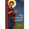 Síla přímluvné modlitby - Kateřina Lachmanová