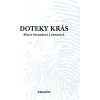 Doteky krás