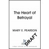 Heart of Betrayal (Mary E. Pearson)(Brožovaná)