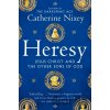 Heresy - Catherine Nixey