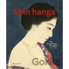 Shin Hanga - Chris Uhlenbeck, Jim Dwinger, Philo Ouweleen