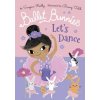 Ballet Bunnies: Let's Dance (Swapna Reddy)(Brožovaná)