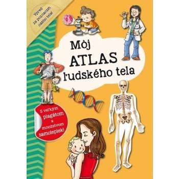 Môj atlas ľudského tela + plagát a samolepky