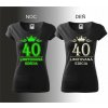 Svietiace tričko 40 Limitovaná edícia (Tričko pre 40 ročnú babu)