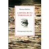 River Runs Through It (Norman Maclean,Norman Maclean)()