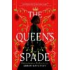 The Queen's Spade - Sarah Raughley