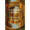 V korunách stromov - Richard Powers