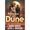 Princess of Dune (Kevin J Anderson)(Brožovaná)