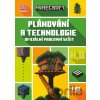 Minecraft - Plánování a technologie (7 - 11 let) - Kolektiv