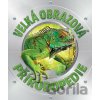 Velká obrazová přírodopedie - Slovart CZ