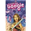 Bronze Age Boogie (Stuart Moore)(Brožovaná)