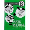Matematika B - pracovný zošit pre 2. stupeň ZŠ a osemročné gymnáziá (Miroslav Hejný, K. Eichlerová, P. Šalom)