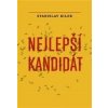 Nejlepší kandidát - Stanislav Biler