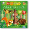 Zvieratká v lese - Monika Suska, Carola von Kessel