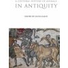 Cultural History of Animals in Antiquity (Linda Kalof)(Brožovaná)