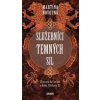 Služebníci temných sil - Martina Novotná