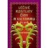 Léčivé rostliny Číny a Vietnamu 3. díl - Pavel Valíček