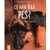 Co nám říká pes? - Schlegl Kofler Katharina