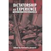 Dictatorship as Experience (Konrad Hugo Jarausch)()