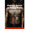 Making Sense of Proxy Wars (William C. Banks,Michael A. Innes)()