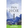 E-kniha Pán hor I. - Hana Marie Körnerová