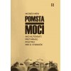 Pomsta moci - Moisés Naím