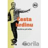 Cesta hrdinu - kariérna príručka - Kariérna akadémia