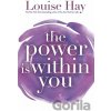 The Power is within You - Louise Hay