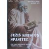 Ježiš Kristus spasiteľ - Giovanni Claudio Bottini OFM