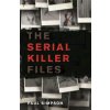 The Serial Killer Files (Simpson Paul)
