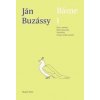 Básne I - Ján Buzássy
