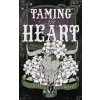 Taming the Heart ()