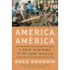 America, América (GRANDIN GREG)(Pevná)