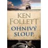 Ohnivý sloup - Follett Ken