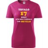 Purpurové dámske tričko trvalo 17 rokov - darček k 17 narodeninám pre dievča S