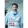 Síla viru - Petr Smejkal, Martina Riebauerová