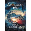 Apolónov pád: Tyranova hrobka - Rick Riordan