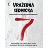 Vražedná sedmička - Kolektív