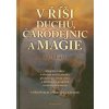 V říši duchů, čarodějnic a magie