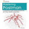 Mastering Postman (Oliver James)(Brožovaná)