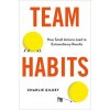Team Habits (Charlie Gilkey)(Brožovaná)