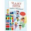 Vlajky sveta Kniha s nálepkami - kolektív