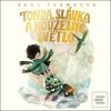 Tonda, Slávka a kouzelné… (Jana Šrámková)