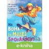E-kniha Na Boha sa môžeš spoľahnúť - Katy Boatman