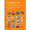 Čeština pro život / Czech for Life / Tschechisch fürs Leben - Alena Nekovářová