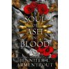 A Soul of Ash and Blood - Jennifer L. Armentrout