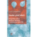 Gender před tabulí - Lucie Jarkovská