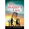 Her Mother's Lies (Lisa Timoney)(Brožovaná)
